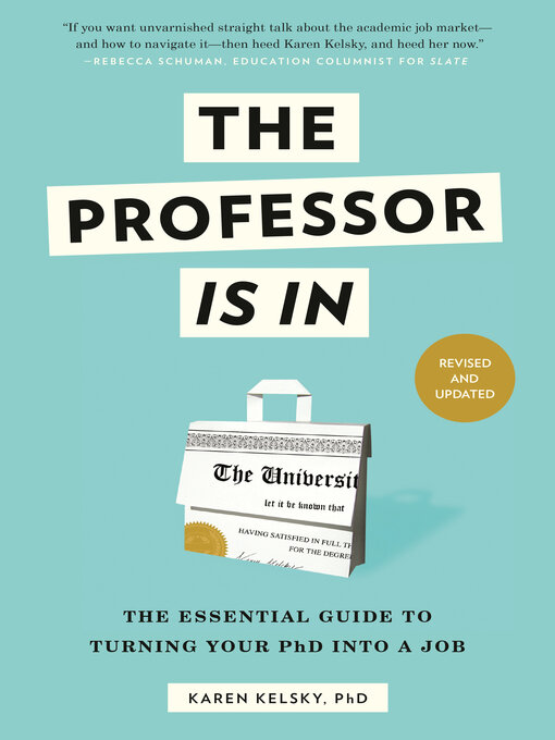Title details for The Professor Is In by Karen Kelsky - Available